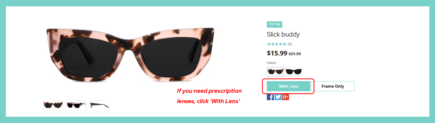 if you need prescription lenses,click 'With lens'